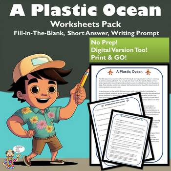 Preview of A Plastic Ocean| Worksheets, Info Text, Writing Prompt, Short Answer, & Digital!