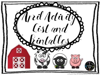 Preview of A Playful Year- April Activities List and Printables Bundle