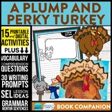A PLUMP AND PERKY TURKEY activities READING COMPREHENSION 