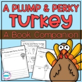 A Plump and Perky Turkey *Book Companion*
