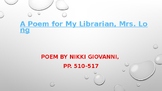 A Poem for My Librarian, Mrs. Long - Grade 7 HMH