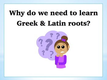 Preview of Power Point: A History Lesson on Greek & Latin Roots in the English Language