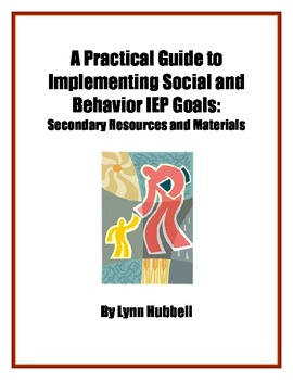 Preview of A Practical Guide to Implementing Social and Behavioral IEP Goals: Secondary