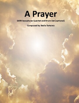 Preview of A Prayer for Saxophone Quartet and Drum Set - Score & Parts