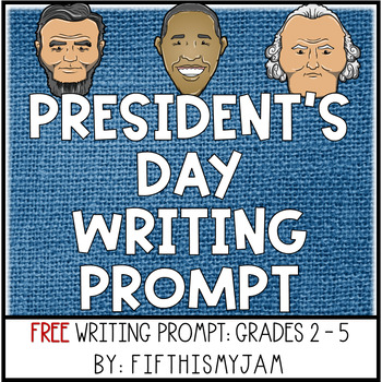 Preview of FREE Presidents Day Writing Prompt