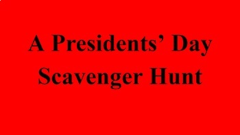 Preview of A Presidents' Day Scavenger Hunt