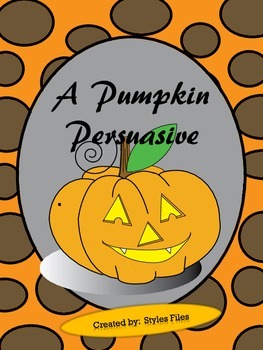 Preview of A Pumpkin Persuasive- Halloween Writing/Art Activity