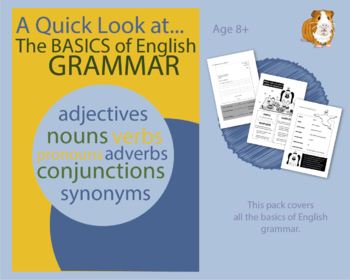 Preview of A Quick Look At The Basics Of English Grammar (8 years +)