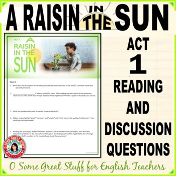 Preview of A Raisin in the Sun Act 1 Reading and Discussion Questions with Answer Key