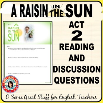 Preview of A RAISIN IN THE SUN Reading and Discussion Questions for Act 2