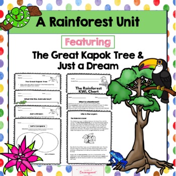 Preview of A Rainforest Unit Featuring The Great Kapok Tree & Just a Dream