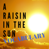 A Raisin in the Sun- 2 Week Vocabulary Lists (Teacher and 