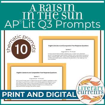 Preview of A Raisin in the Sun | Hansberry | Q3 Essay Prompts AP Lit Open Ended Response