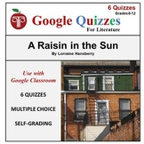 A Raisin in the Sun Google Forms Quizzes For Google Classroom