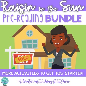 Preview of A Raisin in the Sun:  PreReading BUNDLE