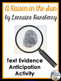 A Raisin in the Sun by Lorraine Hansberry - Text Evidence 
