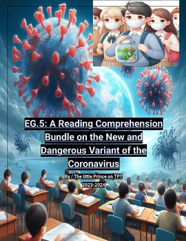 Preview of A Reading Comprehension Bundle on the Dangerous Corona EG.5