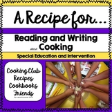Special Education Informational Text Reading and Writing Recipes