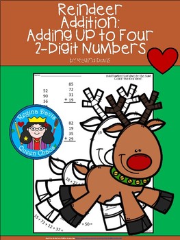 A+ Reindeer Addition: Adding Up To 4...2-Digit Numbers by Regina Davis