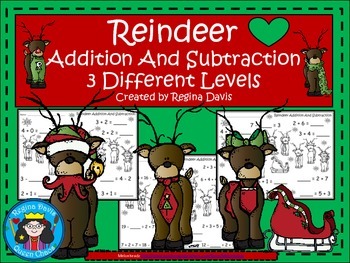 A+ Reindeer Addition and Subtraction Differentiated Practice by Regina ...