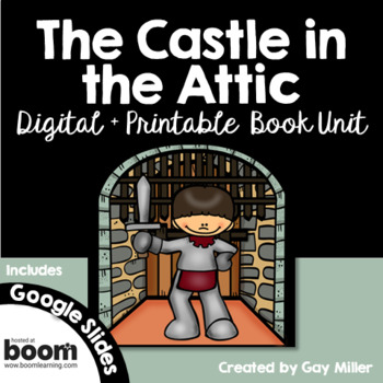 Preview of The Castle in the Attic Novel Study Digital + Printable Book Unit