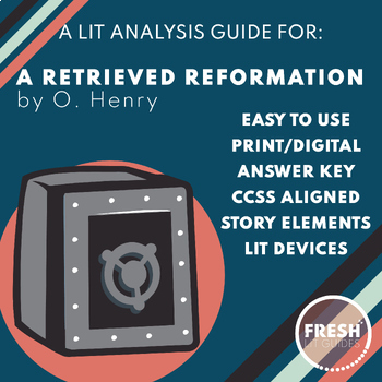 Preview of A Retrieved Reformation (1909) Lit Guide | O. Henry  | Literary Analysis
