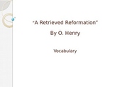 A Retrieved Reformation- Vocabulary