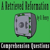 A Retrieved Reformation by O. Henry - 20 Comprehension Que