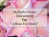A Rose For Emily Assessment
