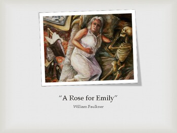 Preview of A Rose for Emily / By William Faulkner / A Complete Reading Guide and Activities