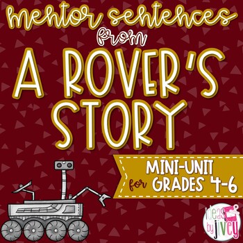 Preview of A Rover's Story Mentor Sentences & Interactive Activities for Grades 4-6