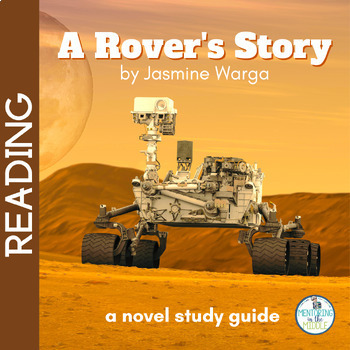 Preview of A Rover's Story by Jasmine Warga - Novel Study Guide - Book Companion - Space