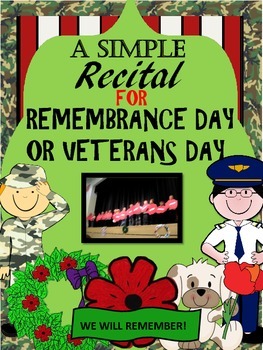 Preview of A SIMPLE RECITAL FOR REMEMBRANCE DAY OR VETERANS DAY