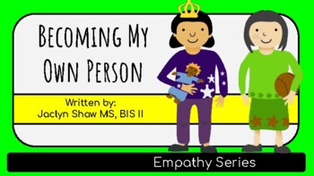 Preview of A SOCIAL STORY "Becoming My Own Person" (SEL ACTIVITY)