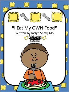 Preview of A SOCIAL STORY "I Eat My Own Food" (SEL ACTIVITY)