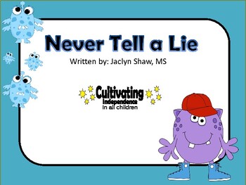 Preview of A SOCIAL STORY - "Never Tell a Lie"  (SEL ACTIVITY)