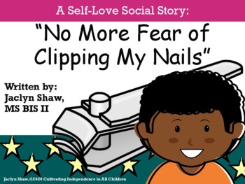 Preview of A SOCIAL STORY - "No More Fear of Clipping My Nails" (SEL ACTIVITY)