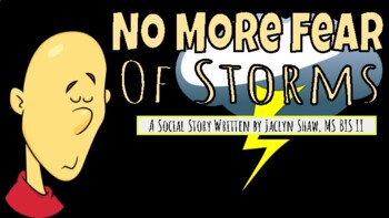 Preview of A SOCIAL STORY - "No More Fear of Thunder Storms" (SEL ACTIVITY)