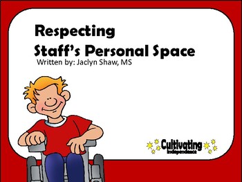 Preview of A SOCIAL STORY  - "Respecting Staff's Personal Space" (SEL ACTIVITY)