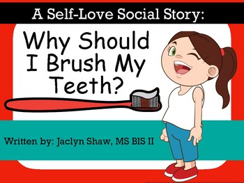 Preview of A SOCIAL STORY - "Why Should I Brush My Teeth?" (SEL ACTIVITY)