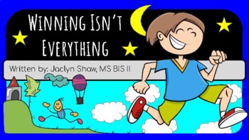 Preview of A SOCIAL STORY "Winning Isn't Everything" (SEL ACTIVITY)