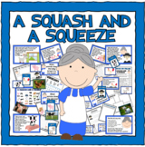 A SQUASH AND A SQUEEZE  STORY