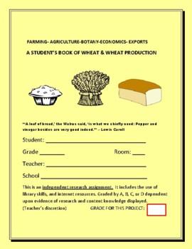 Preview of A STUDENT'S BOOK OF WHEAT & WHEAT PRODUCTION: GRS. 4-8, BOTANY, SUMMER CAMP