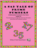 A Sad Tale Of Prime Numbers: Mathematical Play