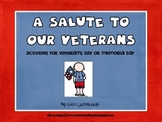 A Salute to Our Veterans- Veteran's Day and Memorial Day A