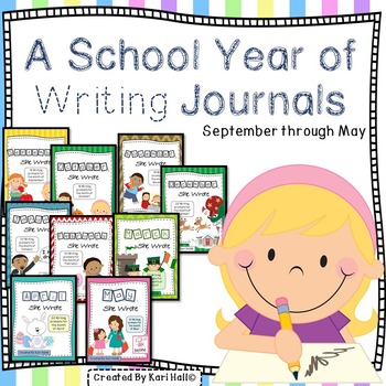 A School Year of Writing Journals- Bundled, September through May by ...