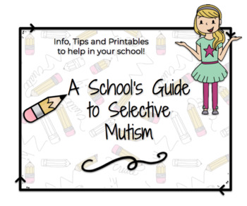 Preview of A School's Guide to Selective Mutism