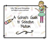 A School's Guide to Selective Mutism