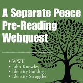 A Separate Peace Prereading Webquest