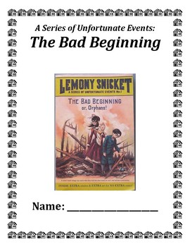 Preview of No Prep Editable Novel Guide for A Series of Unfortunate Events: Bad Beginning